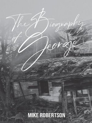 cover image of The Biography of George